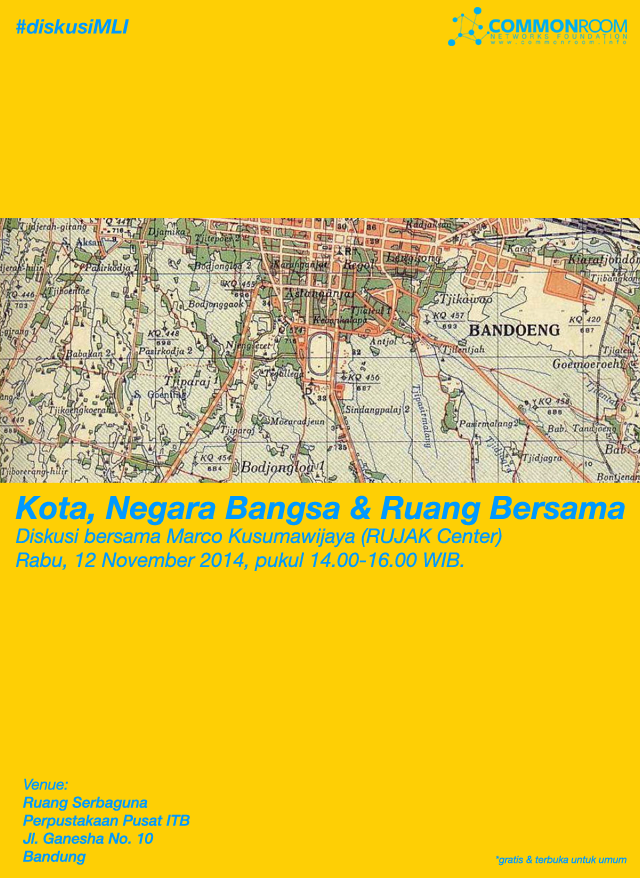 [Diskusi MLI] Kota, Negara Bangsa & Ruang Bersama | Diskusi Bersama Marco Kusumawijaya